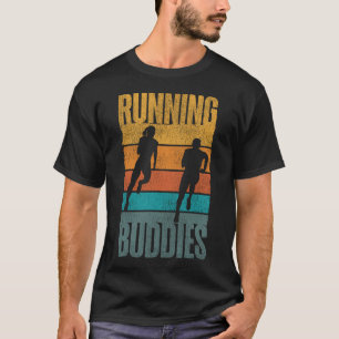 Running Jogging Running Buddies Friends Besties T-Shirt