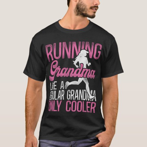 Running Jogging Running Grandma Like A Regular T_Shirt