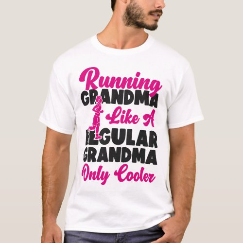 Running Jogging Running Grandma Like A Regular T_Shirt