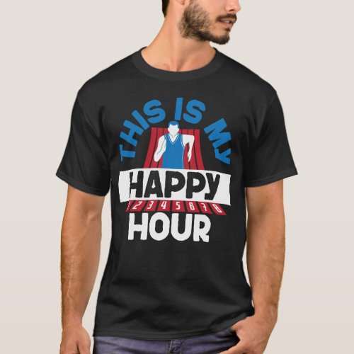 Running Jogging This Is My Happy Hour T_Shirt