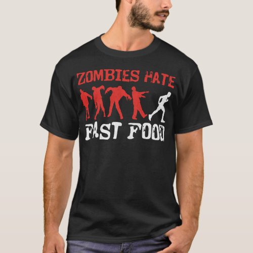 Running Jogging Zombies Hate Fast Food Zombie T_Shirt