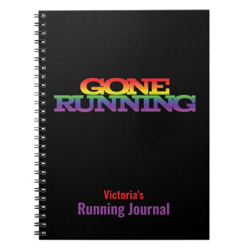 Running Journal With Gone Running Rainbow Text