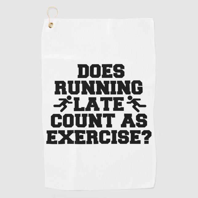 Running Late Golf Towel (Front)