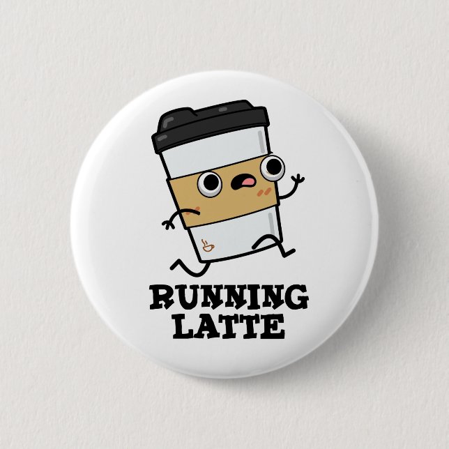 Running Latte Funny Coffee Pun Button (Front)