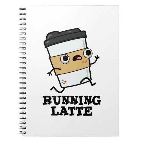 Running Latte Funny Coffee Pun Notebook