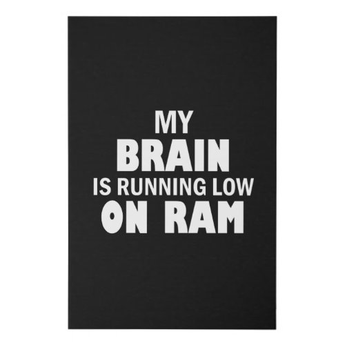 Running Low RAM Faux Canvas Print