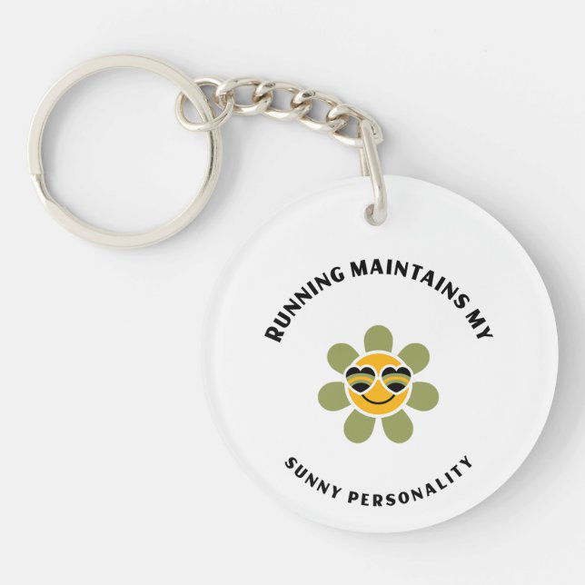 Running maintains my sunny personality keychain (Front)