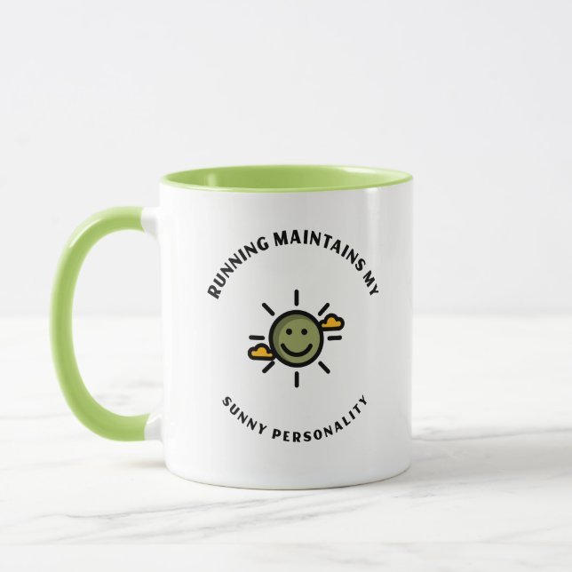 Running maintains my sunny personality mug (Left)