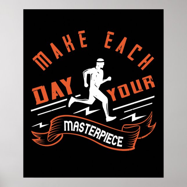 Running - Make each day your masterpiece Poster (Front)