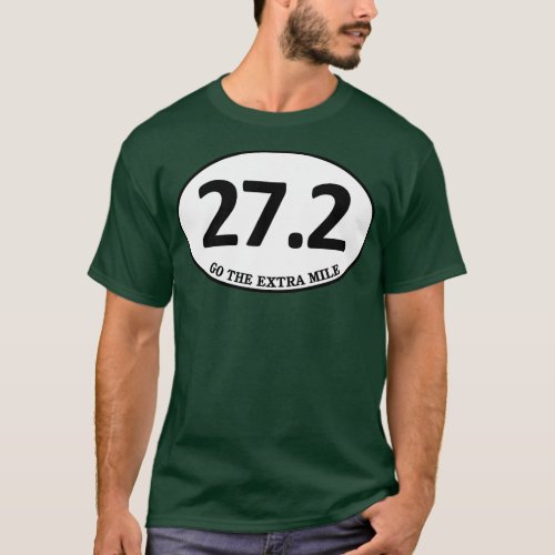 Running Marathon Runner 272 Motivational Go the Ex T_Shirt
