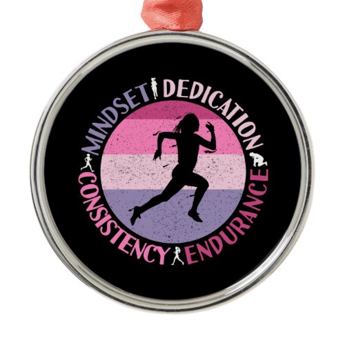 Running Mindset - Girly Runner Endurance Quote Metal Ornament