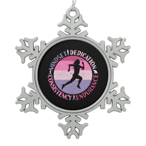Running Mindset - Girly Runner Endurance Quote Snowflake Pewter Christmas Ornament