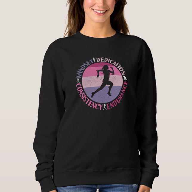 Running Mindset - Girly Runner Endurance Quote Sweatshirt (Front)