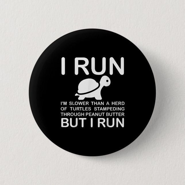Running Motivation Turtle  Button (Front)