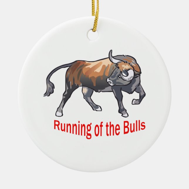 Running Of The Bulls Ceramic Ornament (Front)
