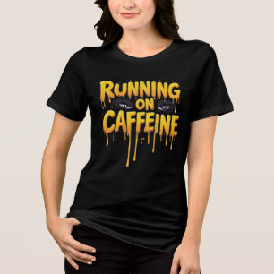 Running On Caffeine Dripping Typography Anime Eyes Tri-Blend Shirt