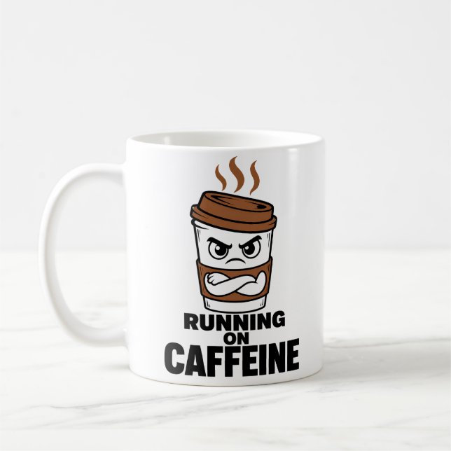 Running On Caffeine Funny Coffee Mug Gift (Left)