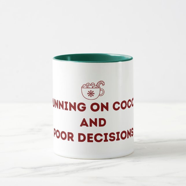 Running on Cocoa and Poor Decisions Christmas Mug (Center)