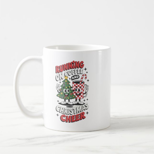 Running On Coffee & Christmas Cheer  Coffee Mug (Left)