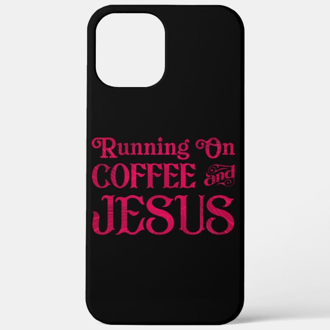 Running on Coffee & Jesus Case-Mate iPhone Case (Back)