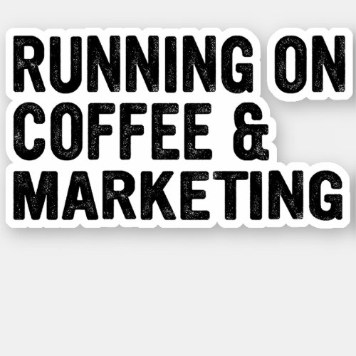 running on coffee  marketing sticker