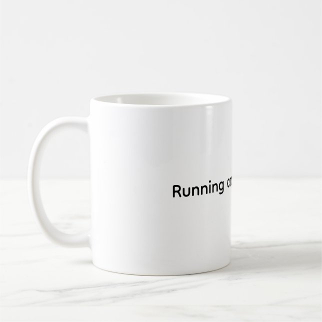  “Running on Coffee & WiFi” Funny Coffee Mug (Left)