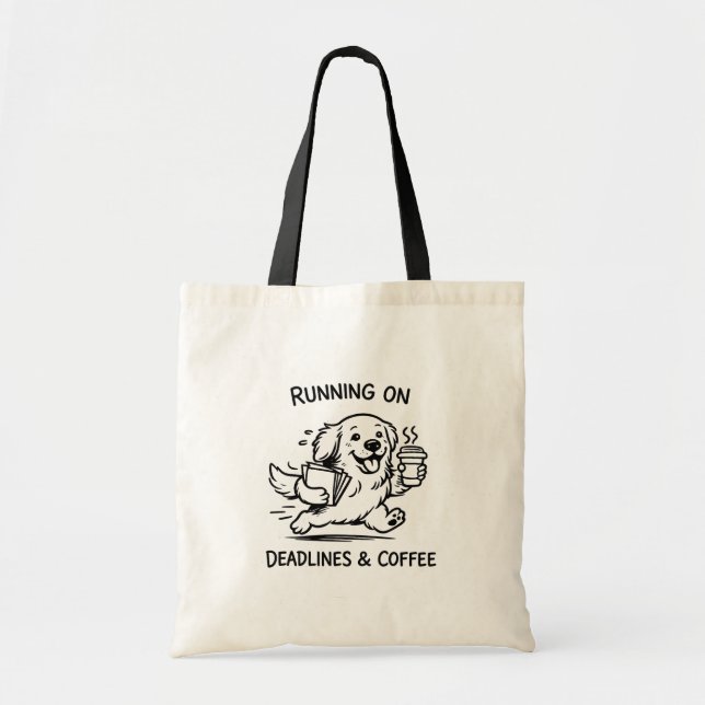Running on Deadlines and Coffee Funny Dog Lover Tote Bag (Front)