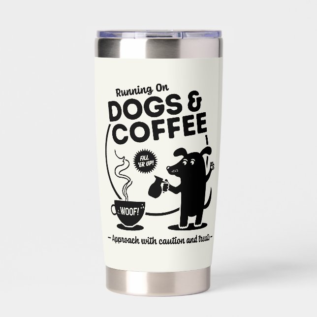 Running on Dogs and Coffee 20 oz.  Insulated Tumbler (Front)