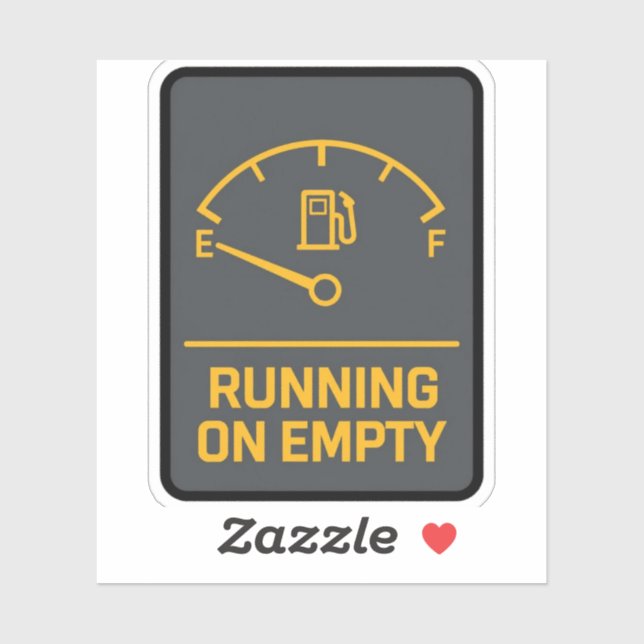 Running On Empty Funny Sticker (Sheet)