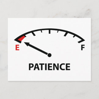 Running On Empty : Patience Postcard