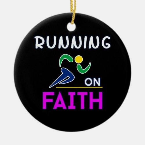 Running on Faith Christian Runner Ceramic Ornament