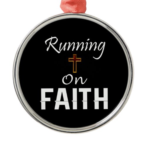 Running on Faith Runner Metal Ornament