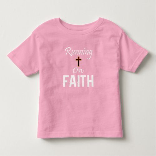 Running on Faith Runner Toddler T_shirt