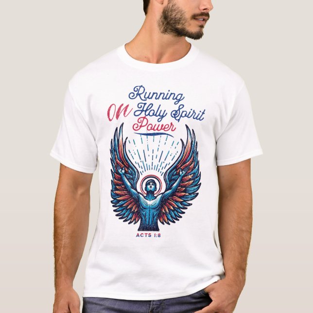 Running On Holy Spirit Power- Acts 1:8 T-Shirt (Front)
