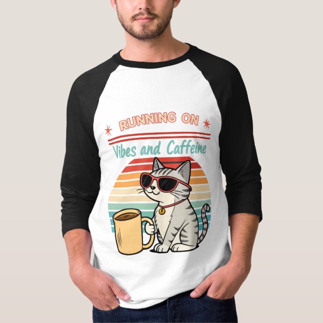Running on Vibes & Caffeine - Cool Cat Retro T-Shirt (Front)