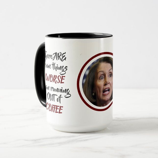 Running Out of Coffee Nancy Pelosi Mug (Front Left)