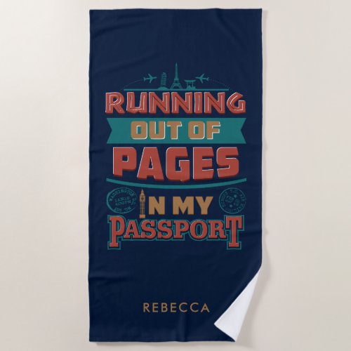 Running Out of Pages Family Vacation Custom Name Beach Towel
