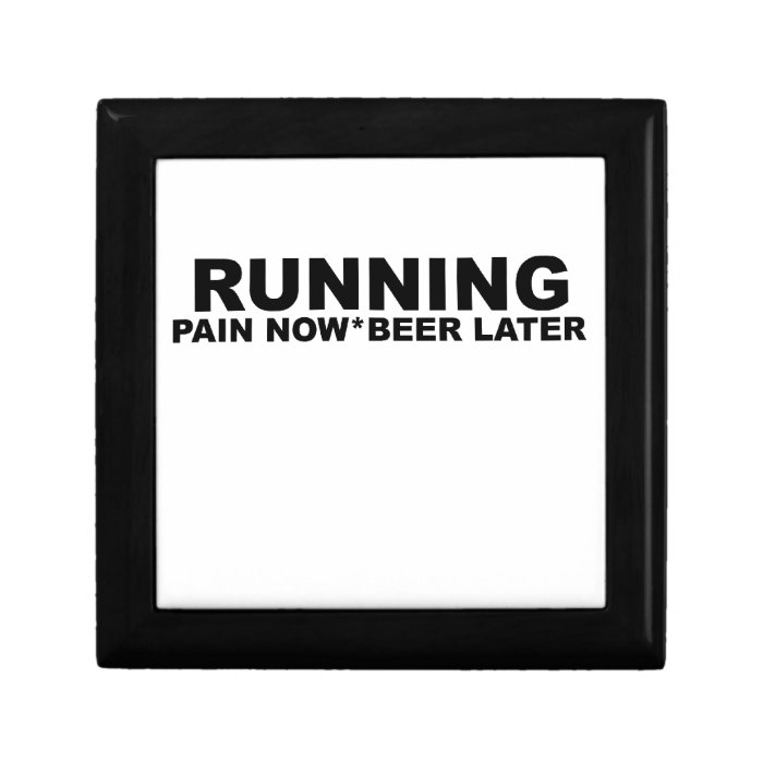 Running Pain Now Beer Later T Shirts.png Jewelry Boxes