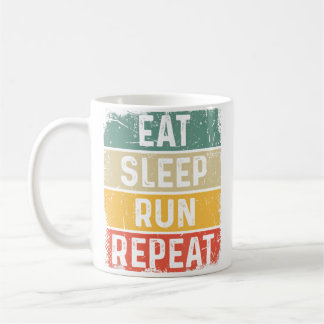 Running Runner Funny Eat Sleep Run Repeat Coffee Mug