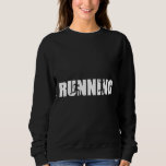 Running runner  UGAkT Sweatshirt<br><div class="desc">Running runner  UGAkT</div>