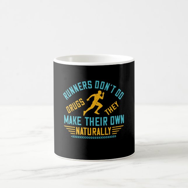 Running - Runners make their own drugs Coffee Mug (Center)