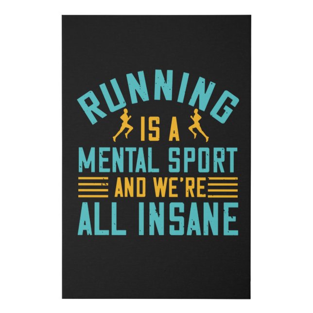 Running - Running is a mental sport Faux Canvas Print (Front)