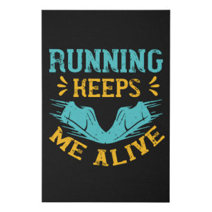 Running - Running keeps me alive Faux Canvas Print