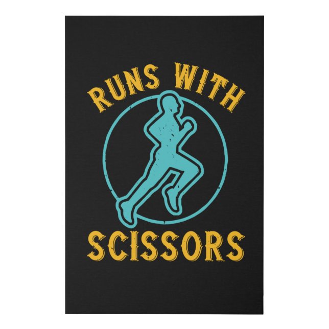Running - Runs with scissors Faux Canvas Print (Front)