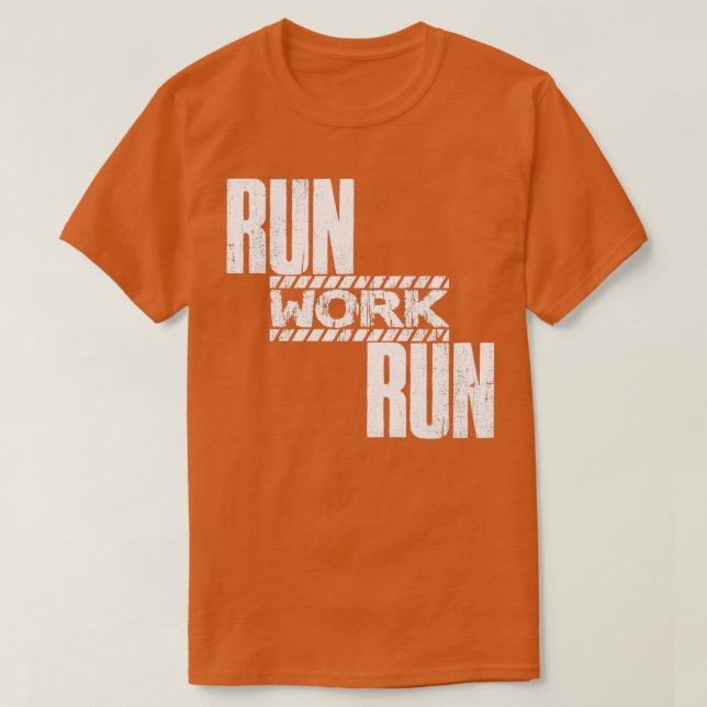 Running Saying Runner Sports Jogger Work Run T-Shirt (Design Front)