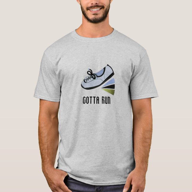 Running Shoe - Gotta Run T-Shirt (Front)