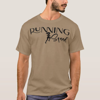 running squad gifts 2 T-Shirt
