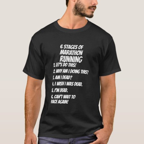 Running _ Stages Of Marathon Marathoner Runner Quo T_Shirt