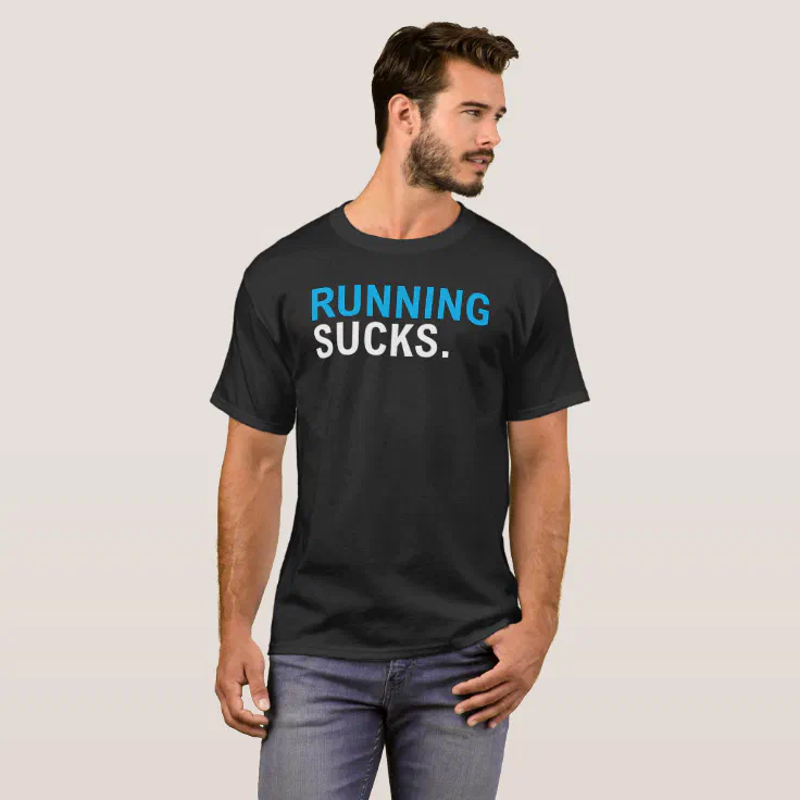 nike running sucks shirt