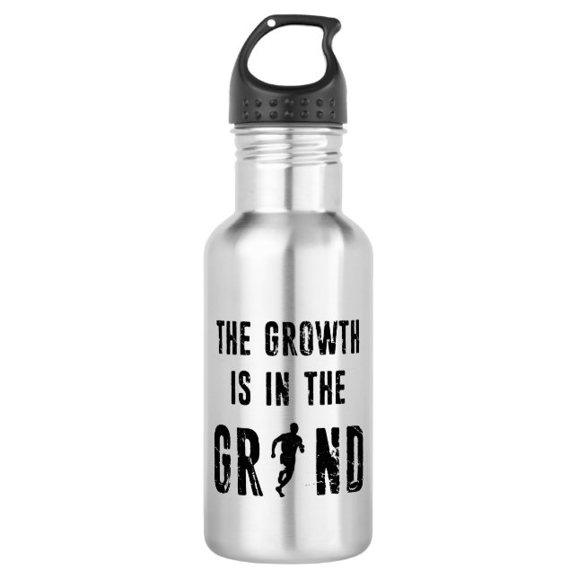 Running, The Growth Is In The Grind Stainless Steel Water Bottle (Front)